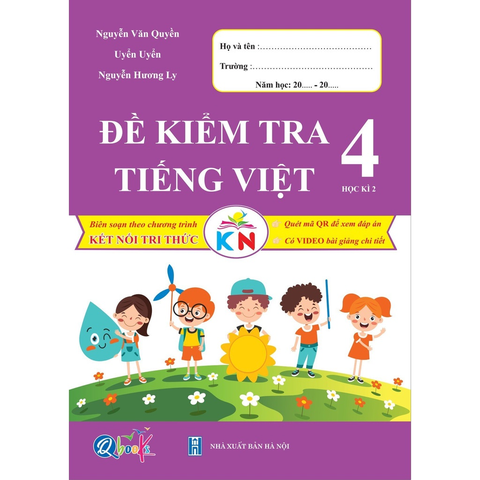 Đề Kiểm Tra TIẾNG VIỆT 4 Học Kì 2