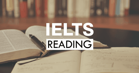 Cách xử lý 5 dạng bài khó nhất trong IELTS Reading