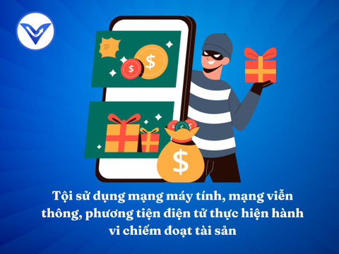 Tội sử dụng mạng máy tính, mạng viễn thông, phương tiện điện tử thực hiện hành vi chiếm đoạt tài sản