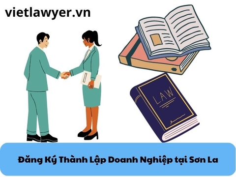 Đăng Ký Thành Lập Doanh Nghiệp tại Sơn La | Luật Sư Doanh Nghiệp | Vietlawyer.vn