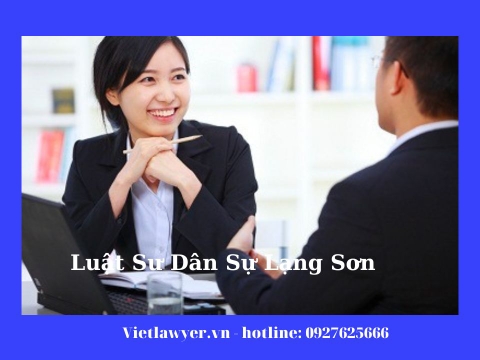 Luật sư Dân Sự Lạng Sơn | Luật Sư Của Bạn | Vietlawyer.vn