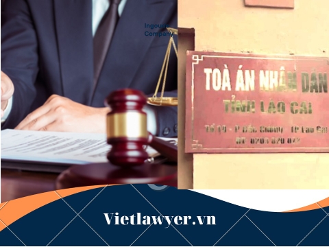 Luật sư Dân Sự Lào Cai | Luật Sư Của Bạn | Vietlawyer.vn