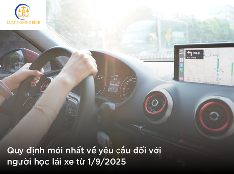 Quy định mới nhất về yêu cầu đối với người học lái xe từ 1/9/2025