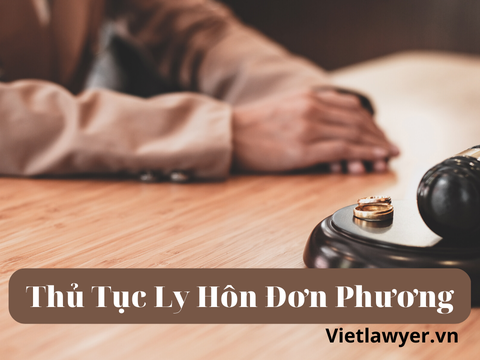 Thủ Tục Ly Hôn Đơn Phương | Luật Sư Ly Hôn | Luật Sư Của Bạn