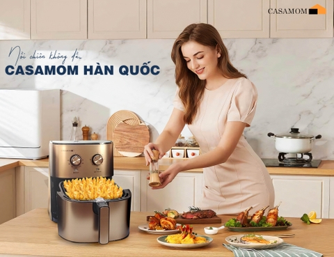 Hãy dùng nồi chiên không dầu Casamom Hàn Quốc để bảo vệ sức khỏe cho gia đình bạn