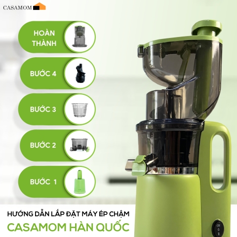 Hướng dẫn lắp đặt máy ép chậm Casamom Hàn Quốc đúng cách
