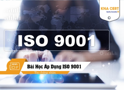 Bài học kinh nghiệm khi áp dụng ISO 9001:2015