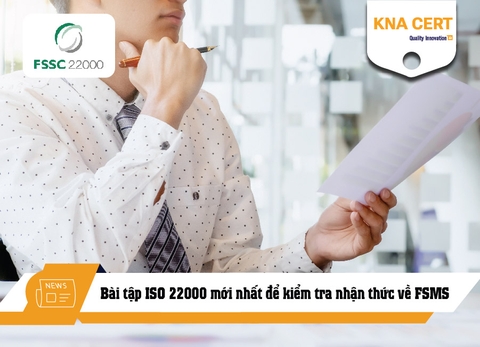 Bài tập ISO 22000 mới nhất để kiểm tra nhận thức về FSMS
