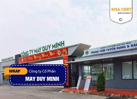 KNA đánh giá WRAP & BSCI (Pre-audit) cho Công ty CP May Duy Minh