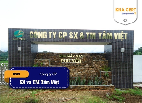 KNA đánh giá (Pre-audit) BSCI cho Công ty Cổ phần Sản xuất và Thương mại Tâm Việt