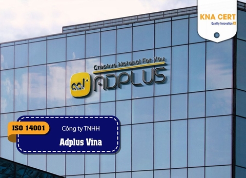 KNA trao chứng chỉ ISO 9001 và ISO 14001 cho Công ty TNHH Adplus Vina