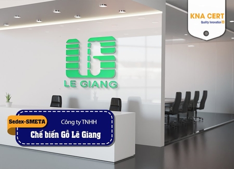KNA đánh giá Sedex-SMETA 4 Pillar (Pre-audit) cho Chi nhánh Công ty TNHH Chế biến Gỗ Lê Giang