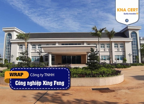 KNA CERT đánh giá WRAP & huấn luyện ATVSLĐ cho Công ty TNHH Công nghiệp Xing Feng