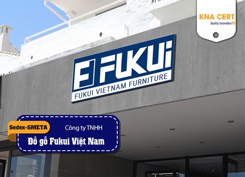 KNA đánh giá Sedex-SMETA 2 Pillar (Pre-audit) cho Công ty TNHH Đồ gỗ Fukui Việt Nam