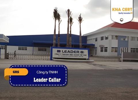 Chứng nhận GRS & Huấn luyện ATVSLĐ cho Công ty TNHH Leader Callar