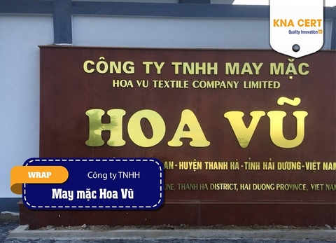 KNA đánh giá WRAP (Pre-audit) cho Công ty TNHH May mặc Hoa Vũ