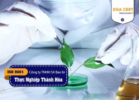 KNA chứng nhận ISO 9001 & ISO 14001 và Đánh giá RCS (Pre-audit) cho Công ty TNHH Sản xuất Bao bì Thực Nghiệp Thành Hòa