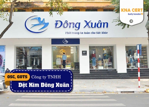 KNA đánh giá OCS & GOTS (Pre-audit) cho Công ty TNHH MTV Dệt kim Đông Xuân
