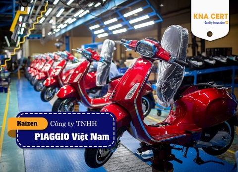 KNA Đào tạo Kaizen & 7QC và Pre-audit IATF 16949 cho Công ty TNHH PIAGGIO Việt Nam