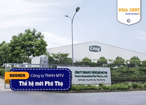 Chứng nhận Kosher cho Công ty TNHH Một thành viên Thế hệ mới Phú Thọ