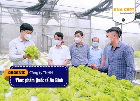 KNA đánh giá ORGANIC USDA & Kosher (Pre-audit) cho Công ty TNHH Thực phẩm Quốc tế An Bình