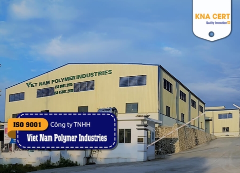 KNA đánh giá ISO 9001, ISO 22000, ISO 45001 (Pre-audit) & Huấn luyện ATVSLĐ cho Công ty TNHH Viet Nam Polymer Industries
