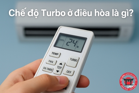 Chế độ Turbo ở điều hoà là gì? Hướng dẫn sử dụng hiệu quả