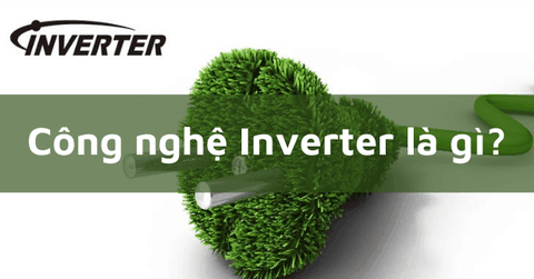 Công nghệ INVERTER là gì? Lợi ích của máy hàn sử dụng công nghệ INVERTER?