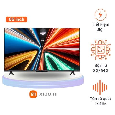 Tivi Xiaomi Redmi A Pro 65 Inch (Model 2025) Ram 3/64GB - 144Hz Tiết Kiệm Điện - Bản Nội địa
