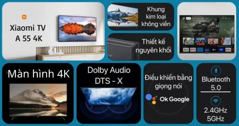 Tivi Xiaomi A55 55 inch màn 4K UHD, RAM 2GB , ROM 32GB (Bản nội địa)