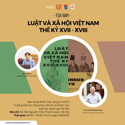 THÔNG TIN SỰ KIỆN TỌA ĐÀM LUẬT VÀ XÃ HỘI VIỆT NAM THẾ KỶ 17 - 18