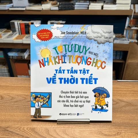 Tớ tư duy  như một nhà khí tượng học - Tất tần tật về thời tiết 89k