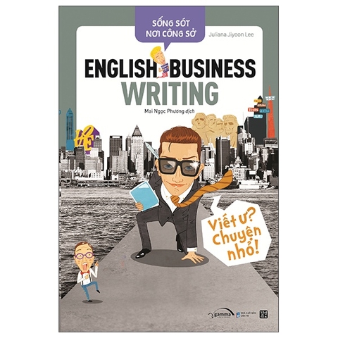 Sống sót nơi công sở: English business writing - Viết ư? chuyện nhỏ! 179k