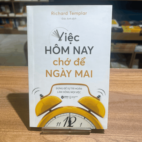 Việc hôm nay chớ để ngày mai 99k