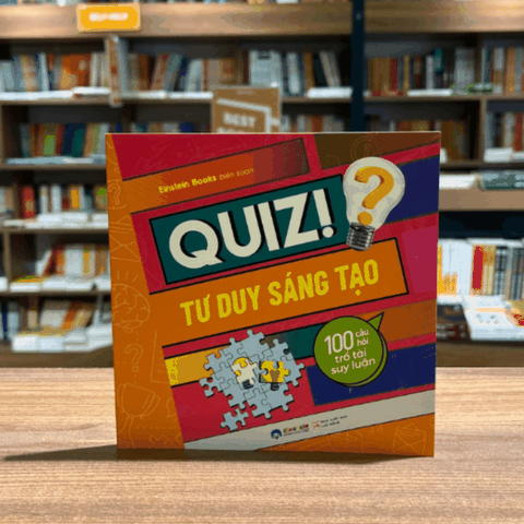 Quiz! tư duy sáng tạo: 100 câu hỏi trổ tài suy luận 49k