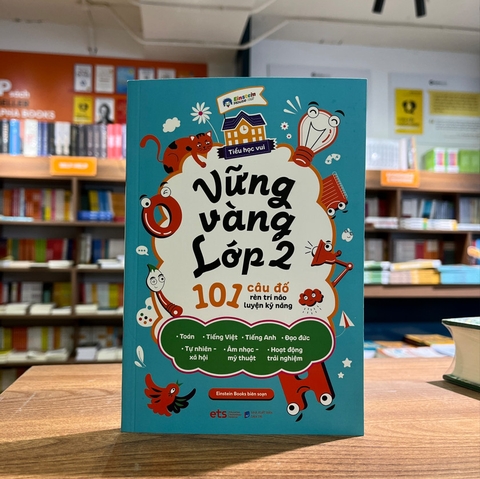 Tiểu học vui: Vững vàng lớp 2 - 101 câu đố rèn trí não luyện kỹ năng 79k