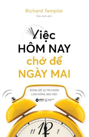 Việc hôm nay chớ để ngày mai 99k
