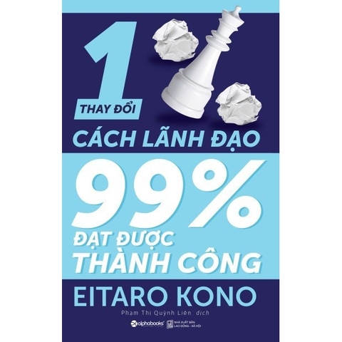 Thay đổi 1% cách lãnh đạo 99% đạt được thành công 109k