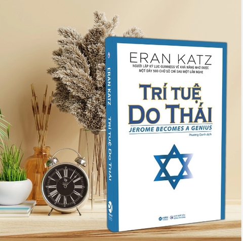 Trí Tuệ Do Thái (Những Phương Pháp Phát Triển Trí Tuệ Của Người Do Thái - Eran Katz)
