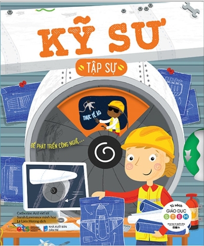 Tủ sách giáo dục Stem: Kỹ sư tập sự 69k