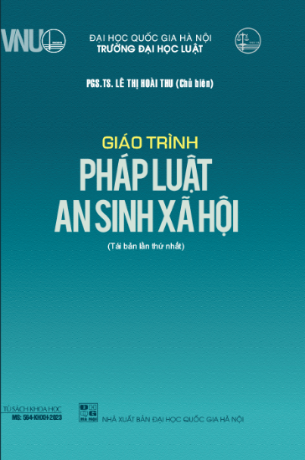 Sách Giáo trình pháp luật an sinh xã hội - PGS.TS. Lê Thị Hoài Thu