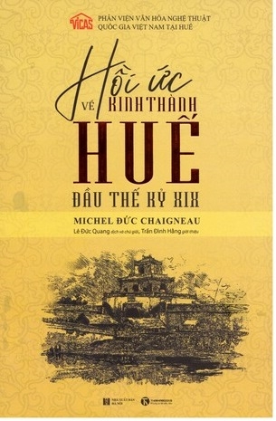 Sách Hồi Ức Về Kinh Thành Huế Đầu Thế Kỷ 19 - Michel Đức Chaigneau