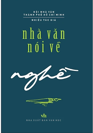 Sách Nhà Văn Nói Về Nghề – Nhiều tác giả