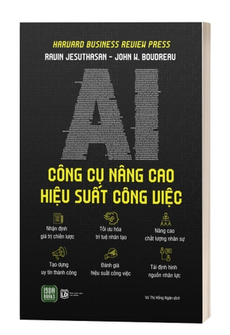 Sách AI – Công cụ nâng cao hiệu suất công việc - Ravin Jesuthasan và John W. Boudreau