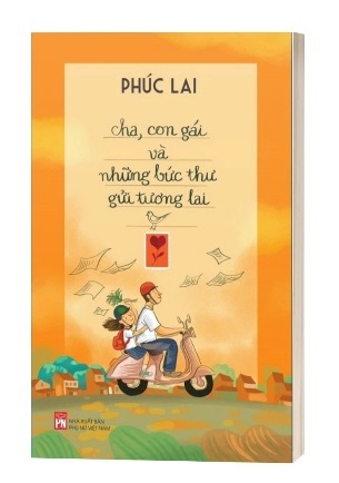 sách Cha, Con Gái Và Những Bức Thư Gửi Tương Lai -  Phúc Lai
