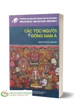 Các tộc người ở Đông Nam Á - Đặng Thị Quốc Anh Đào
