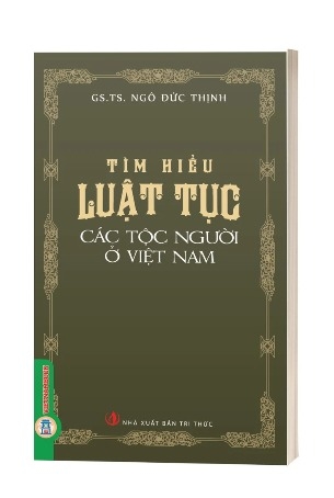 Sách Tìm Hiểu Luật Tục Các Tộc Người Ở Việt Nam - Ngô Đức Thịnh