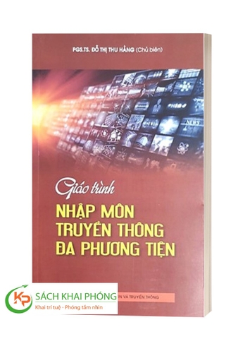 Sách Giáo trình nhập môn Truyền thông đa phương tiện - Đỗ Thị Thu hằng