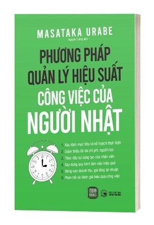 Sách Phương Pháp Quản Lý Hiệu Suât Công Việc Của Người Nhật - Masataka Urabe