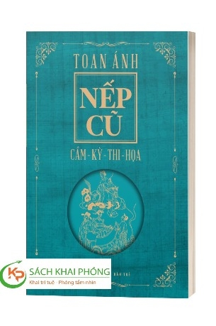 Sách Nếp Cũ - Cầm-Kỳ-Thi-Họa - Toan Ánh